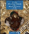 Il calice di Guccio di Mannaia nel tesoro della Basilica di San Francesco ad Assisi. Storia e restauro libro