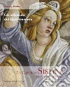 La Cappella Sistina. Cuore e simbolo della Chiesa. Vol. 2: Gli affreschi del Quattrocento libro