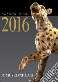 Agenda dei Musei Vaticani 2016. Ediz. italiana e inglese libro