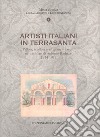 Artisti italiani in Terrasanta. Pittori, scultori e artigiani al lavoro nei santuari di Antonio Barluzzi 1914-1955 libro