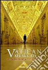 Vatican Museums. Art history curiosities libro