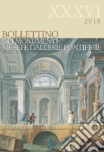 Bollettino dei monumenti, musei e gallerie pontificie. Vol. 36 libro