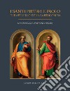 I Santi Pietro e Paolo di Raffaello e Fra Bartolomeo. Un omaggio ai Patroni di Roma. Ediz. illustrata libro