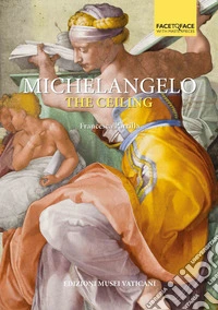 Michelangelo. The ceiling libro