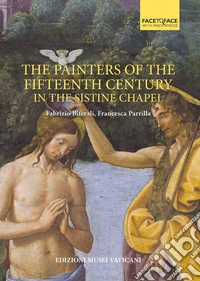 The painters of the fifteenth century in the Sistine Chapel libro