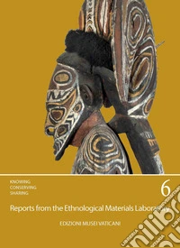 Reports from the ethnological materials laboratory libro