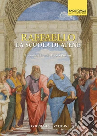Raffaello. La Scuola di Atene libro