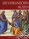 Musei vaticani. Ediz. tedesca libro