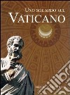 Uno sguardo sul Vaticano libro di Cecilia Carla