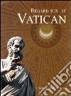 Uno sguardo sul Vaticano. Ediz. francese libro di Cecilia Carla