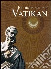 Uno sguardo sul Vaticano. Ediz. tedesca libro