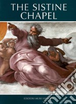 La cappella Sistina. Ediz. inglese libro