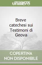 Breve catechesi sui Testimoni di Geova libro