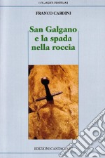 San Galgano e la spada nella roccia libro