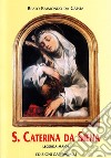 Santa Caterina da Siena. Legenda maior libro