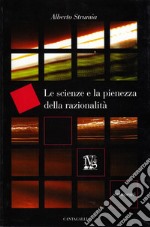 La scienza e la pienezza della razionalità libro