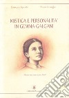 Mistica e personalità in Gemma Galgani libro