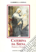 Caterina da Siena. Patrona d'Europa