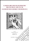 La difesa organizzata nei processi politici degli anni '50 e '60: gli archivi di solidarietà democratica libro