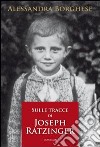 Sulle tracce di Joseph Ratzinger libro