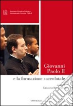 Giovanni Paolo II. Formazione sacerdotale libro