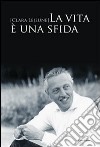 La vita è una sfida libro