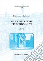 Sull'educazione dei sordo-muti libro