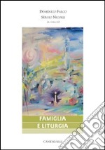 Famiglia e liturgia libro