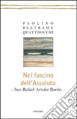 Nel fascino dell'assoluto