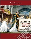 Sacerdote immagine di Cristo. Attraverso quindici secoli d'arte libro