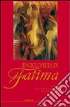 Enciclopedia di Fatima libro