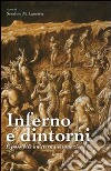 Inferno e dintorni. E possibile un'eterna dannazione? libro