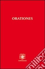 Orationes. Testo latino. Traduzione italiana a fronte libro