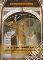 In persona Christi capitis. Il ministro ordinato come rappresentante di Cristo capo della Chiesa nella discussione teologica da Pio XII fino ad oggi