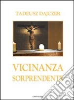 Vicinanza sorprendente libro