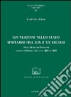 Un Vescovo nello stato unitario fra XIX e XX secolo. Mons. Marcello Mazzanti vescovo di Pistoia e Prato dal 1885 al 1908 libro