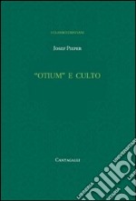 «Otium» e culto libro