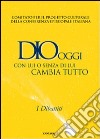 Dio oggi. Con lui o senza di lui cambia tutto. I dibattiti libro di Comitato per il progetto culturale della CEI (cur.)