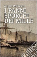 I panni sporchi dei Mille libro