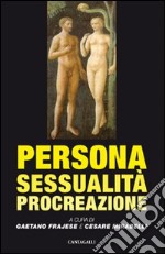 Persona sessualità procreazione libro