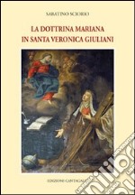 La dottrina mariana in Santa Veronica Giuliani libro