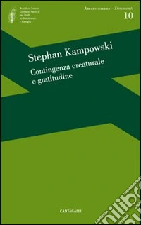 Contingenza creaturale e gratitudine