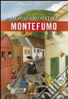 Montefumo libro