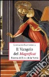 Il Vangelo del Magnificat. Ricerca di Dio e della Verità libro di Santorsola Leonardo