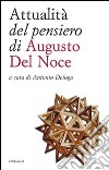 Attualità del pensiero di Augusto del Noce libro