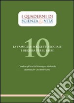 La famiglia: soggetto sociale e risorsa per il paese libro