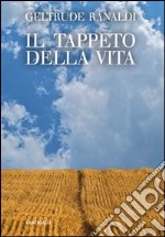 Il tappeto della vita libro