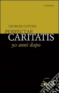 Perfectae caritatis. 50 anni dopo