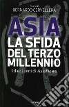 Asia: la sfida del terzo millennio. I dieci anni di AsiaNews libro