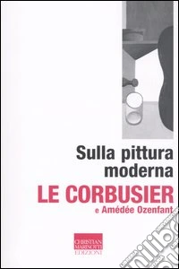 Sulla pittura moderna libro